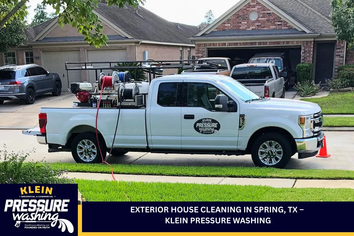 Exterior House Cleaning in Spring, TX – Klein Pressure Washing